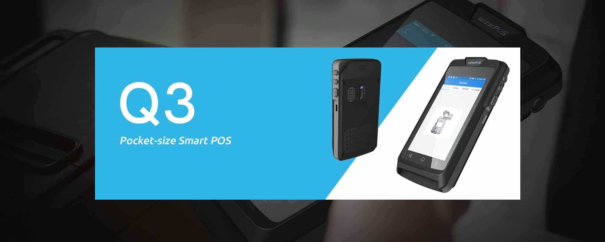 wizarPOS terminals, smart terminals, android pos, android terminals